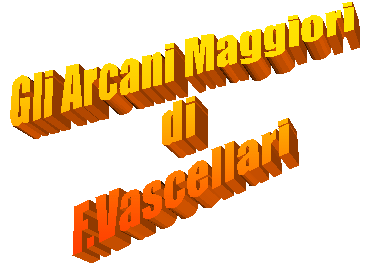 Gli Arcani Maggiori 
di
F.Vascellari